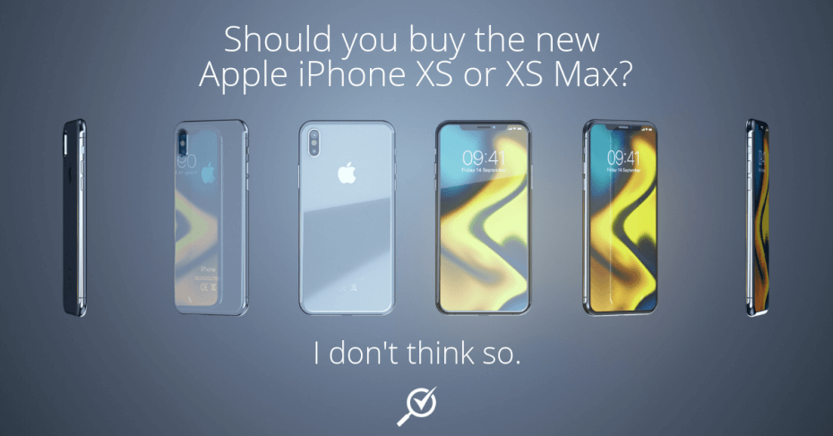 Apple's iPhone XS, XS Max incrementally better with bigger price tag